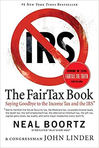 ダウンロード  The Fair Tax Book: Saying Goodbye to the Income Tax and the IRS 本