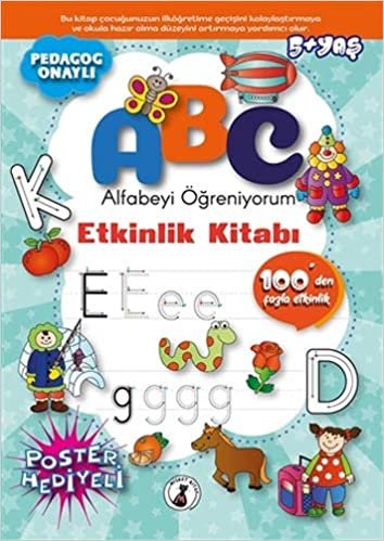 Abc - Alfabeyi Öğreniyorum: Etkinlik Kitabı (Poster Hediyeli) indir