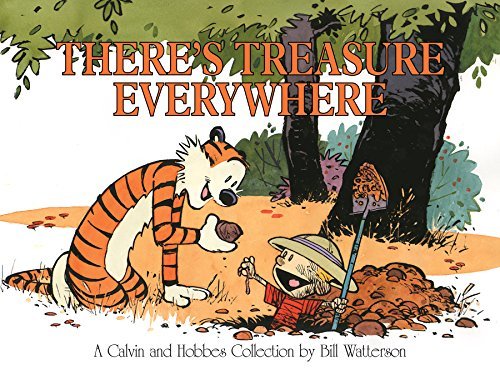 ダウンロード  There's Treasure Everywhere: A Calvin and Hobbes Collection (English Edition) 本