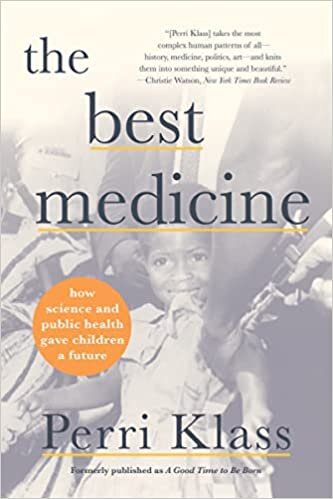 تحميل The Best Medicine: How Science and Public Health Gave Children a Future