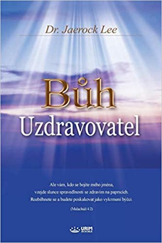 Bůh Uzdravovatel: God the Healer (Czech) indir