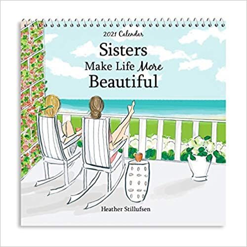 ダウンロード  Sisters Make Life More Beautiful 2021 Calendar 本