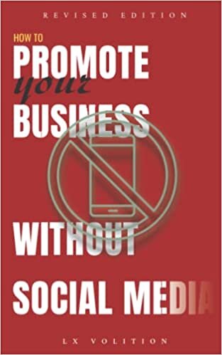 تحميل How to Promote Your Business Without Social Media (Revised Edition): A Short Guide for Entrepreneurs