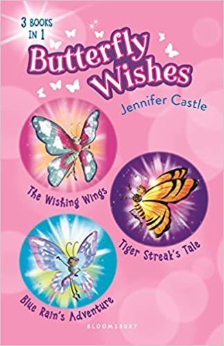 Butterfly Wishes Bind-Up Books 1-3: The Wishing Wings, Tiger Streak's Tale, Blue Rain's Adventure indir