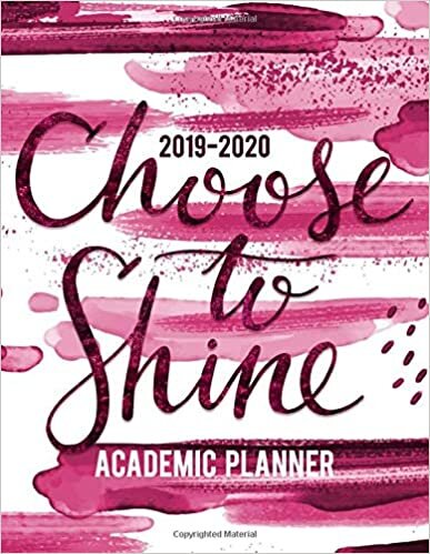 indir Choose to Shine Academic Planner 2019-2020: 2019-2020 Academic Planners and Student Planners: Perfect Planning Tool for School Administrators, ... Kids, High School s and College Student