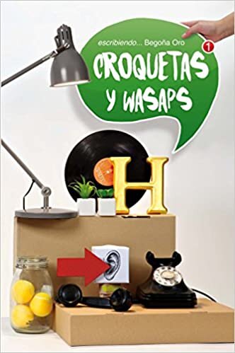 indir Oro, B: Croquetas y wasaps (Gran Angular, Band 339)