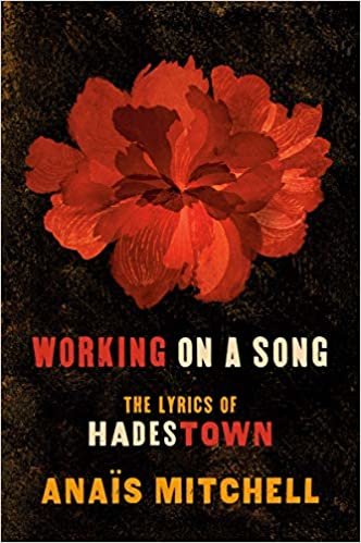 ダウンロード  Working on a Song: The Lyrics of HADESTOWN 本