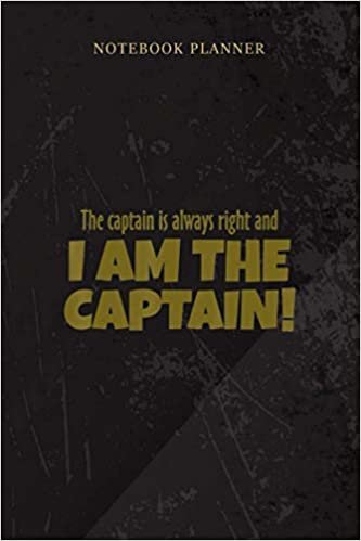 indir Notebook Planner I AM THE CAPTAIN: Hour, 114 Pages, Home Budget, High Performance, 6x9 inch, Wedding, Management, Mom
