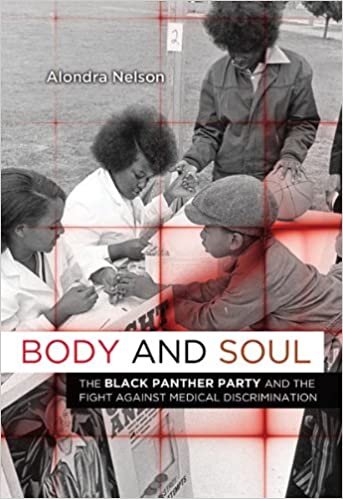 ダウンロード  Body and Soul: The Black Panther Party and the Fight Against Medical Discrimination 本
