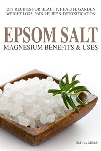 تحميل Epsom Salt: Magnesium Benefits &amp; Uses: DIY Recipes For Beauty, Health, Garden, Weight Loss, Pain Relief, Acne &amp; Detoxification