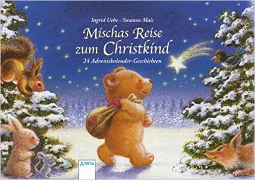 ダウンロード  Mischas Reise zum Christkind: 24 Adventskalender-Geschichten 本