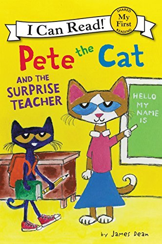 ダウンロード  Pete the Cat and the Surprise Teacher (My First I Can Read) (English Edition) 本