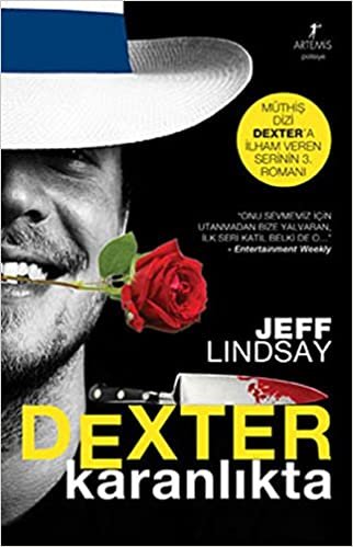 Dexter Karanlıkta: Müthiş Dizi Dexter'a İlham Veren Serinin 3. Romanı indir