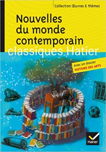 indir Oeuvres &amp; Themes: Nouvelles du monde contemporain: Skarmeta, Le Clézio, Daeninckx, Tournier (Oeuvres &amp; thèmes (128))