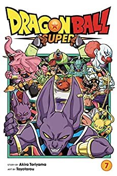 ダウンロード  Dragon Ball Super, Vol. 7: Universe Survival! The Tournament of Power Begins!! (English Edition) 本