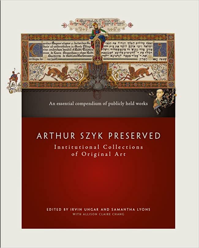 تحميل Arthur Szyk Preserved: Institutional Collections of Original Art