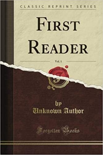 First Reader, Vol. 1 (Classic Reprint) indir