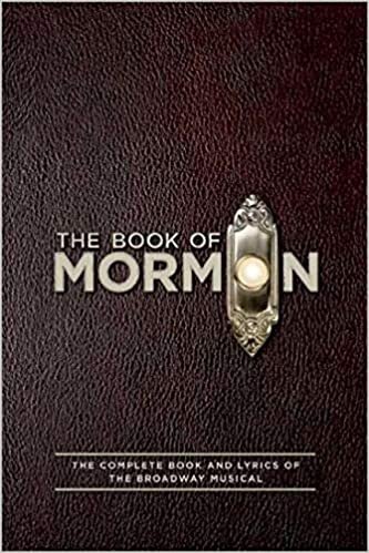 ダウンロード  The Book of Mormon Script Book: The Complete Book and Lyrics of the Broadway Musical 本