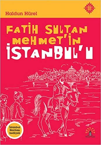 Fatih Sultan Mehmet'in İstanbul'u: İstanbul Haritası Hediyeli indir