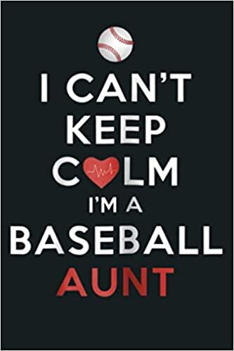 indir Womens I Can T Keep Calm I M A Baseball Aunt: Notebook Planner - 6x9 inch Daily Planner Journal, To Do List Notebook, Daily Organizer, 114 Pages