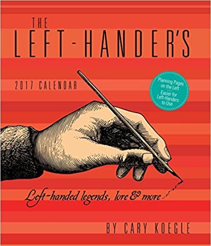 The Left-Hander's 2017 Weekly Planner Calendar (Desk Diary)