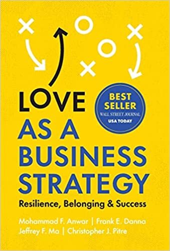 ダウンロード  Love as a Business Strategy: Resilience, Belonging & Success 本