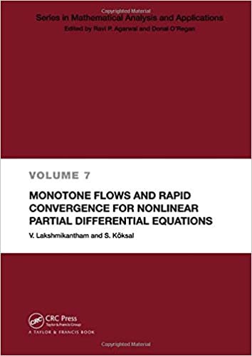 indir MONOTONE FLOWS AND RAPID CONVERGENCE FOR NONLINEAR PARTIAL DIFFERENTIAL EQUATION