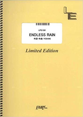 ピアノソロ ENDLESS RAIN/X  (LPS1381)[オンデマンド楽譜] (Limited Edition) ダウンロード