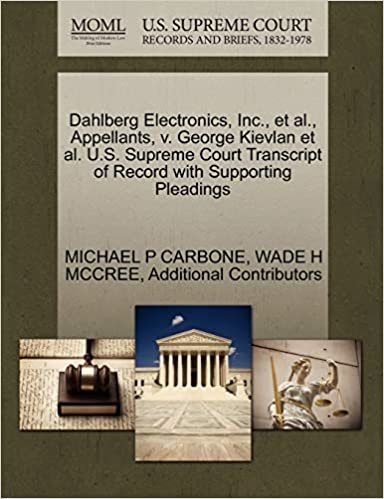 indir Dahlberg Electronics, Inc., et al., Appellants, v. George Kievlan et al. U.S. Supreme Court Transcript of Record with Supporting Pleadings