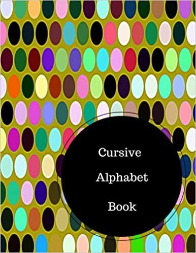 indir Cursive Alphabet Book: Help With Cursive Writing. Large 8.5 in by 11 in Notebook Journal . A B C in Uppercase &amp; Lower Case. Dotted, With Arrows And Plain