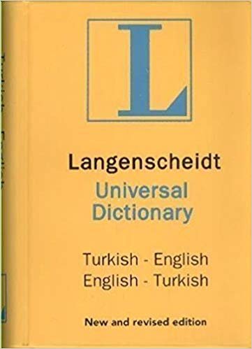 Langenscheidt’s Universal Dictionary: English - Turkish / Turkish - English New and Revised Edition