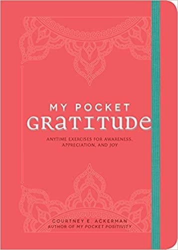 تحميل My Pocket Gratitude: Anytime Exercises for Awareness, Appreciation, and Joy