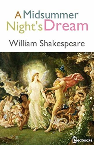 ダウンロード  A Midsummer Night's Dream (English Edition) 本