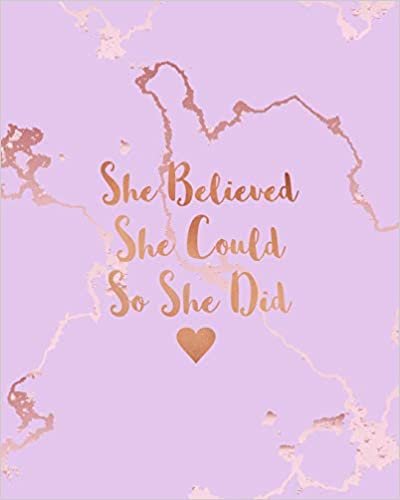 اقرأ She Believed She Could So She Did: Beautiful Pink Marble and Rose Gold - 8 x 10, 120 College Ruled Pages الكتاب الاليكتروني 