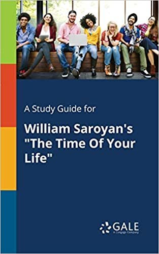indir A Study Guide for William Saroyan&#39;s &quot;The Time Of Your Life&quot;