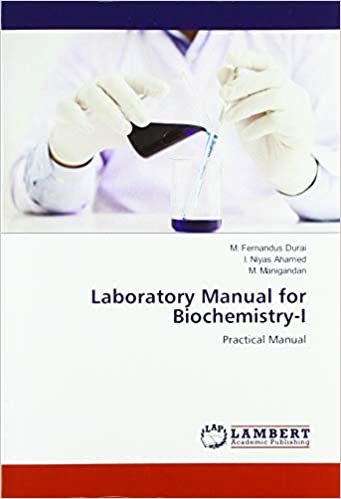 Laboratory Manual for Biochemistry-I: Practical Manual