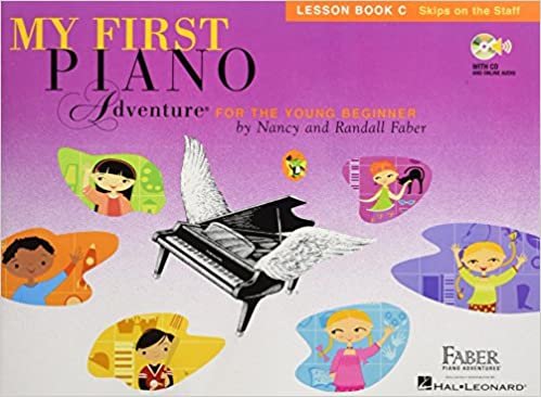 ダウンロード  My First Piano Adventure for the Young Beginner: Lesson Book C Skips on the Staff 本