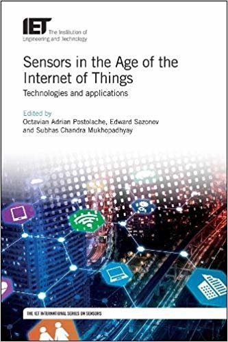 تحميل Sensors in the Age of the Internet of Things: Technologies and applications