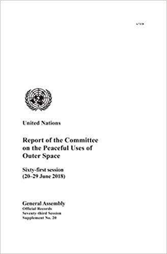 indir Report of the Committee on the Peaceful Uses of Outer Space: Sixty-first Session (20-29 June 2018)