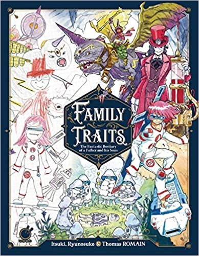ダウンロード  Family Traits: The Fantastic Bestiary of a Father and His Sons 本