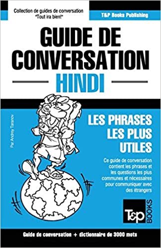 Guide de conversation Français-Hindi et vocabulaire thématique de 3000 mots indir