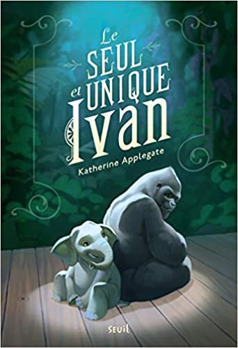 Le Seul et Unique Ivan (Fiction)