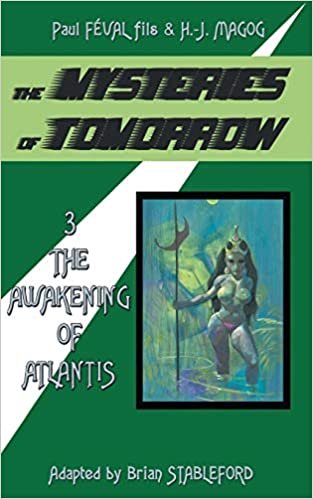The Mysteries of Tomorrow (Volume 3): The Awakening of Atlantis indir