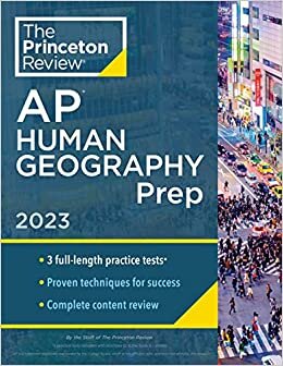 تحميل Princeton Review AP Human Geography Prep, 2023: Practice Tests + Complete Content Review + Strategies &amp; Techniques