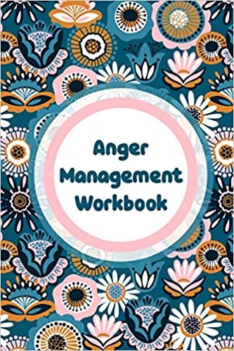 Anger Management Workbook: Emotions Self Help | Calmer Happier Daily Flow indir