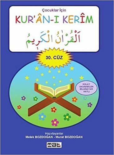 Çocuklar İçin Kur'an-ı Kerim 30. Cüz: Kolay Okunabilen Bilgisayar Hatlı indir