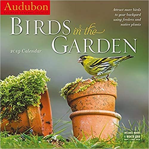 Audubon Birds in the Garden 2019 Calendar