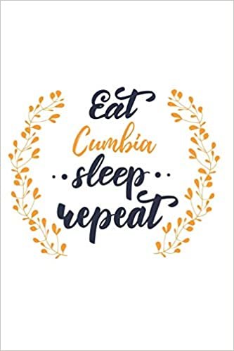 تحميل Eat Sleep Cumbia Repeat: Blank Sheet Notebook / Blank Sheet Music Notebook Gift, 120 Pages, 6x9, Soft Cover, Manuscript Paper Finish