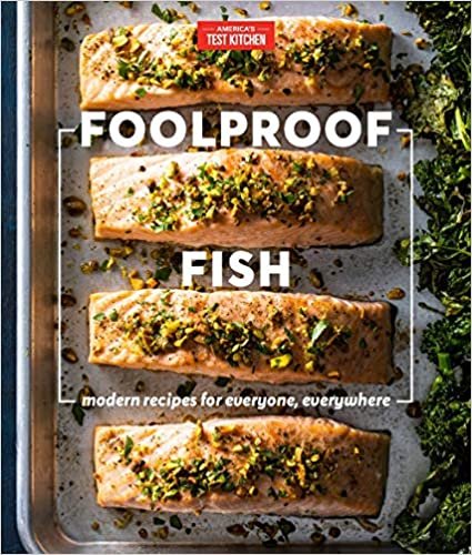 ダウンロード  Foolproof Fish: Modern Recipes for Everyone, Everywhere 本
