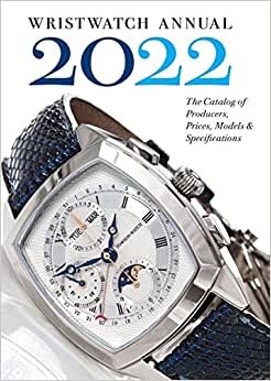 تحميل Wristwatch Annual 2022: The Catalog of Producers, Prices, Models, and Specifications